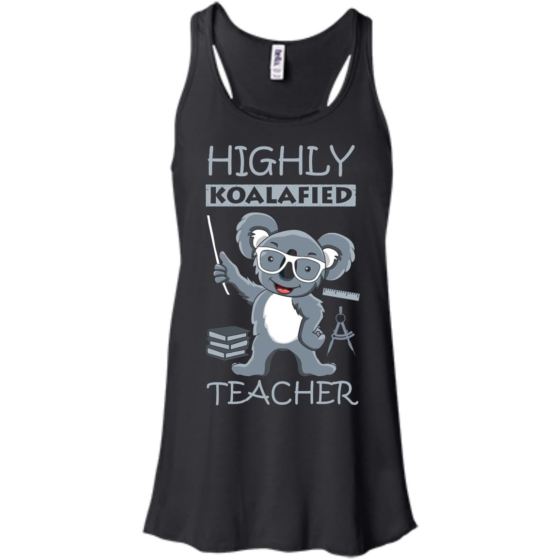 Highly Koalafied Teacher-T-Shirt & Hoodie-Women's Flowy Racerback Tank-Black