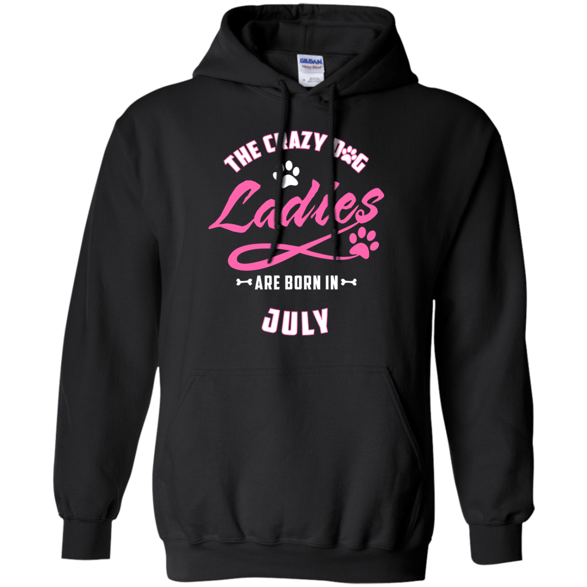 The Crazy Dog Ladies Are Born In July-T-Shirt & Hoodie-Pullover Hoodie-Black