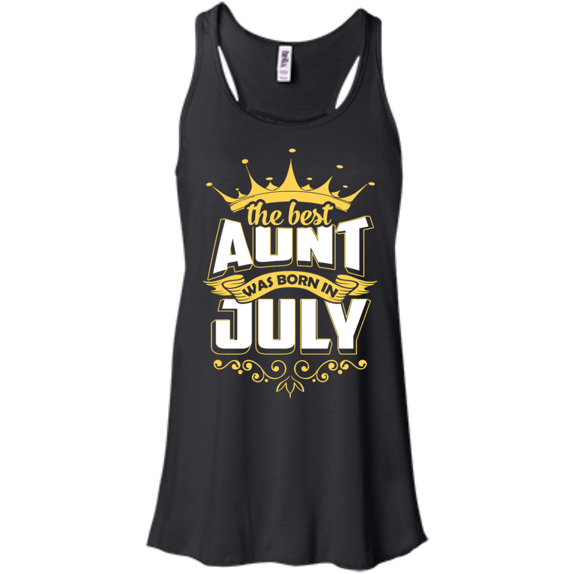 The Best Aunt Was Born In July-T-Shirt & Hoodie-Women's Flowy Racerback Tank-Black