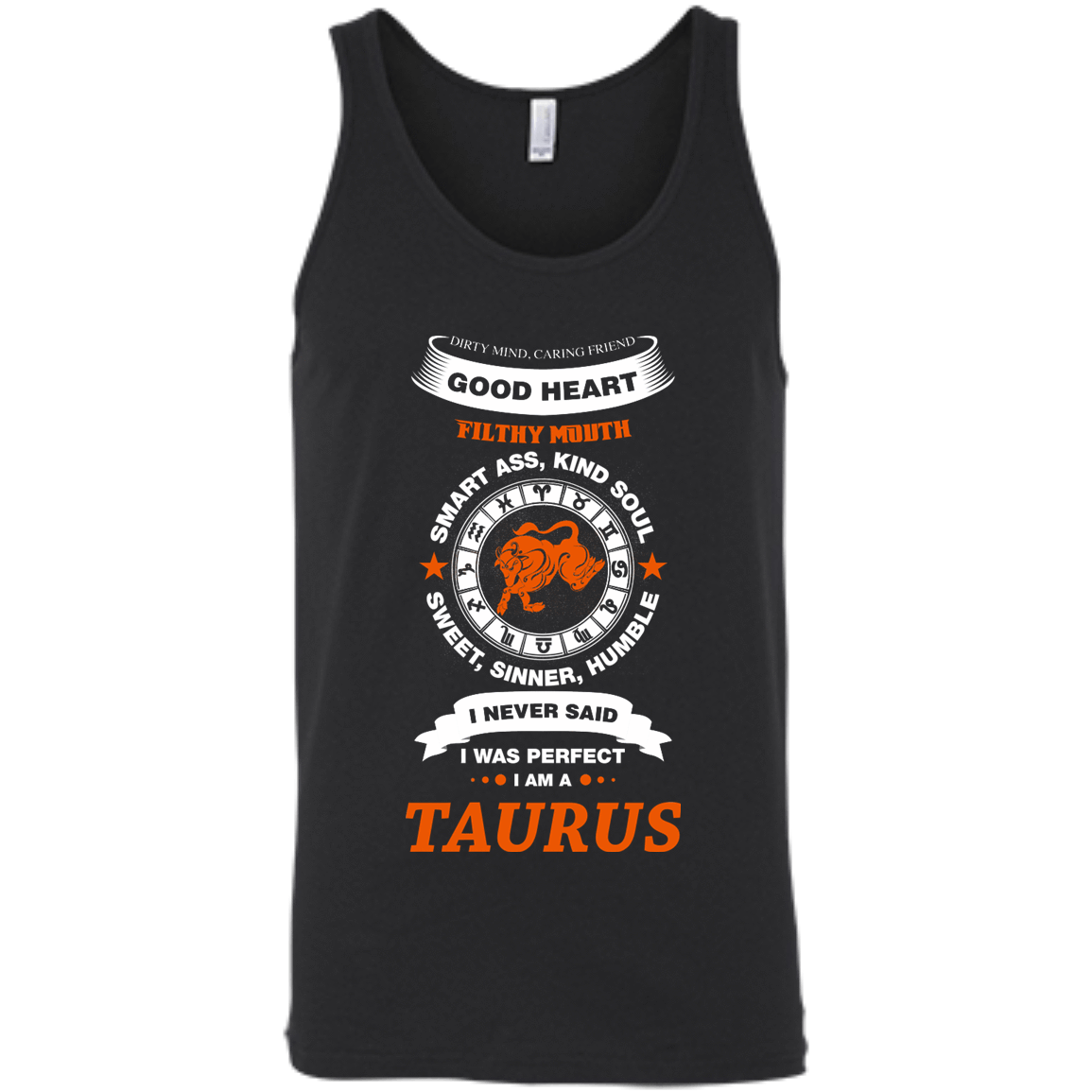 I Never Said I Was Perfect I Am A TAURUS-T-Shirt & Hoodie-Unisex Tank-Black