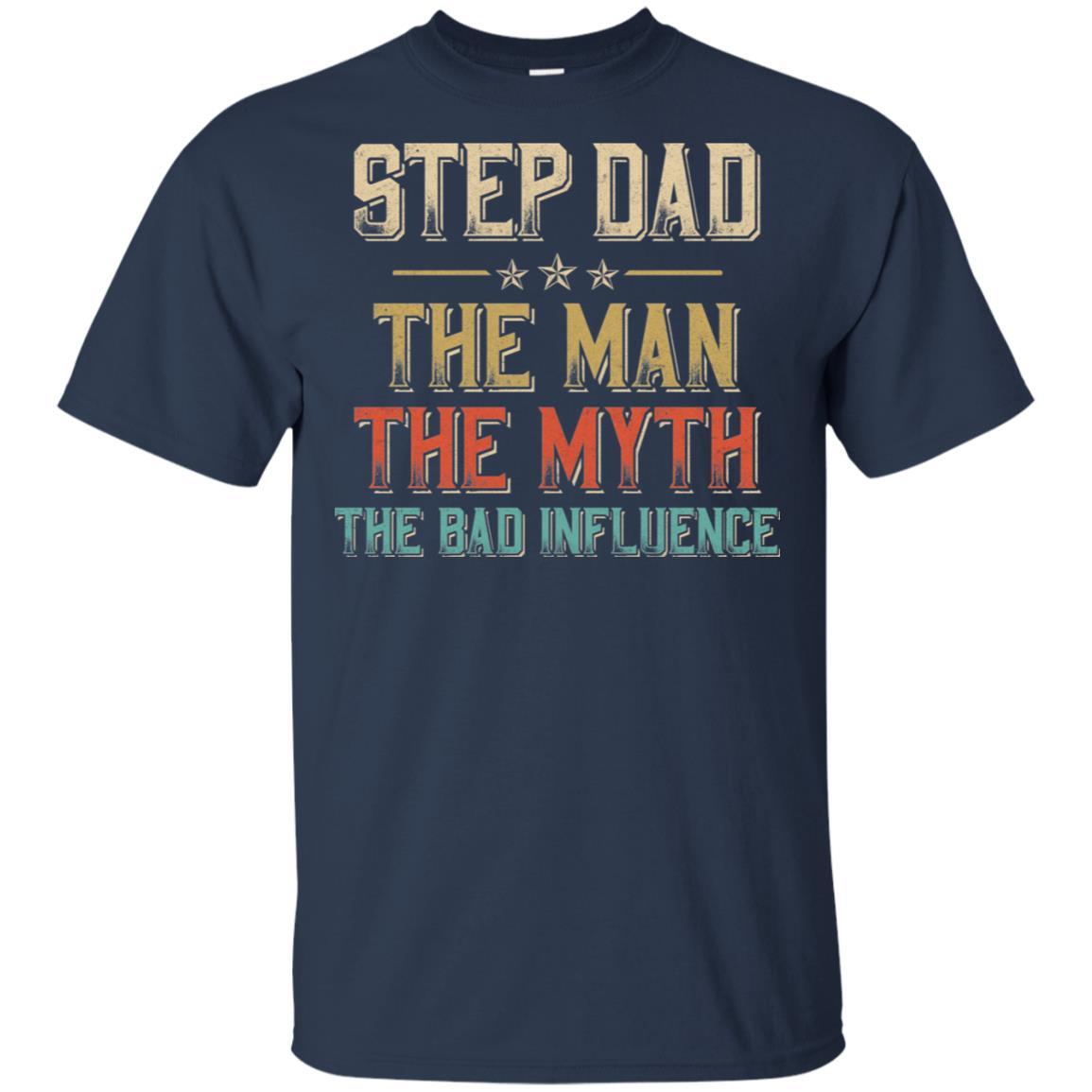 Vintage Step Dad The Man The Myth The Bad Influence-T-Shirt & Hoodie-Classic T-Shirt-Navy