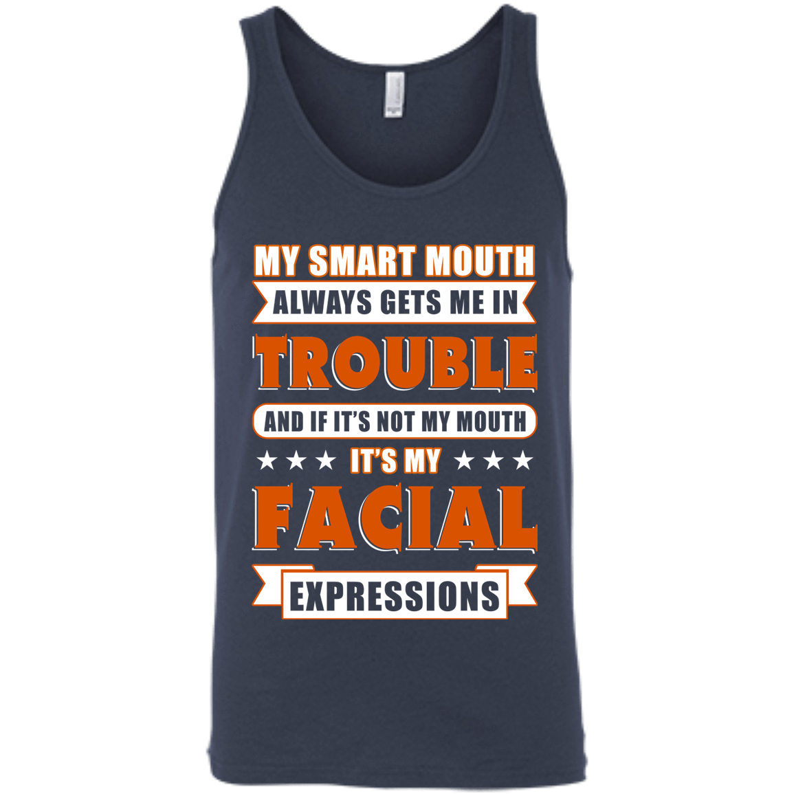 My Smart Mouth Always Gets Me Trouble-T-Shirt & Hoodie-Unisex Tank-Navy