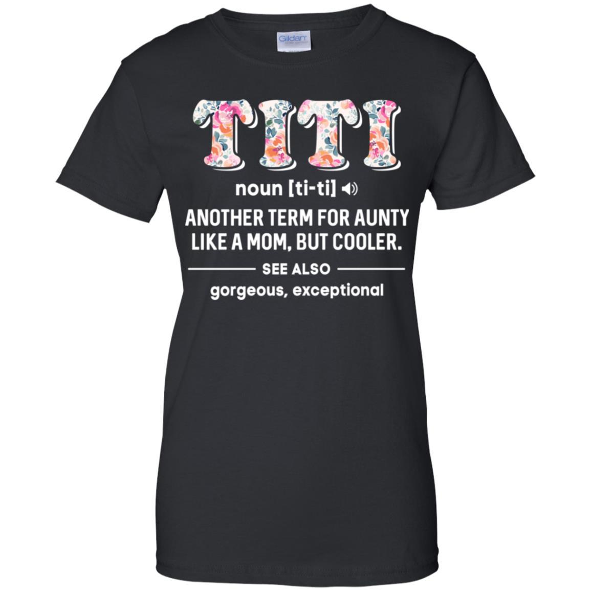 Titi Definition For Funny Auntie Aunty Aunt-T-Shirt & Tank Top-Women's T-Shirt-Black