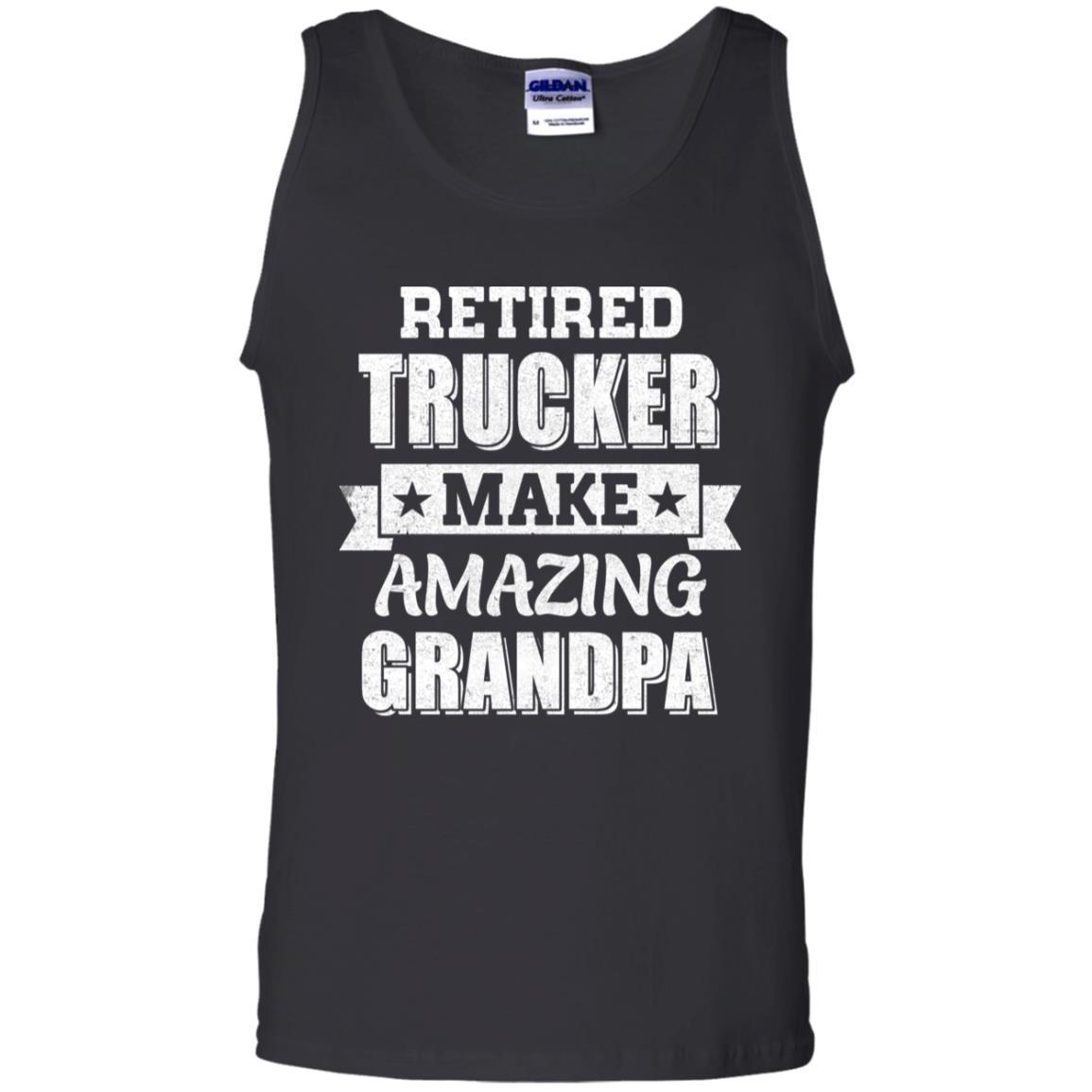 Funny Retired Trucker Make Amazing Grandpa Gifts-T-Shirt & Hoodie-Unisex Tank-Black