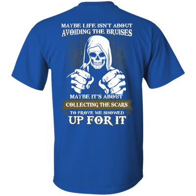 I Got The Scars To Prove We Showed Up For It-T-Shirt & Hoodie-Classic T-Shirt-Royal