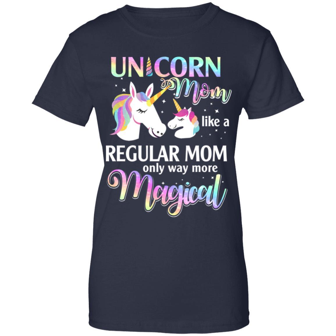 Mamacorn Unicorn Mom Like A Regular Mom Magical-T-Shirt & Hoodie-Women's T-Shirt-Navy