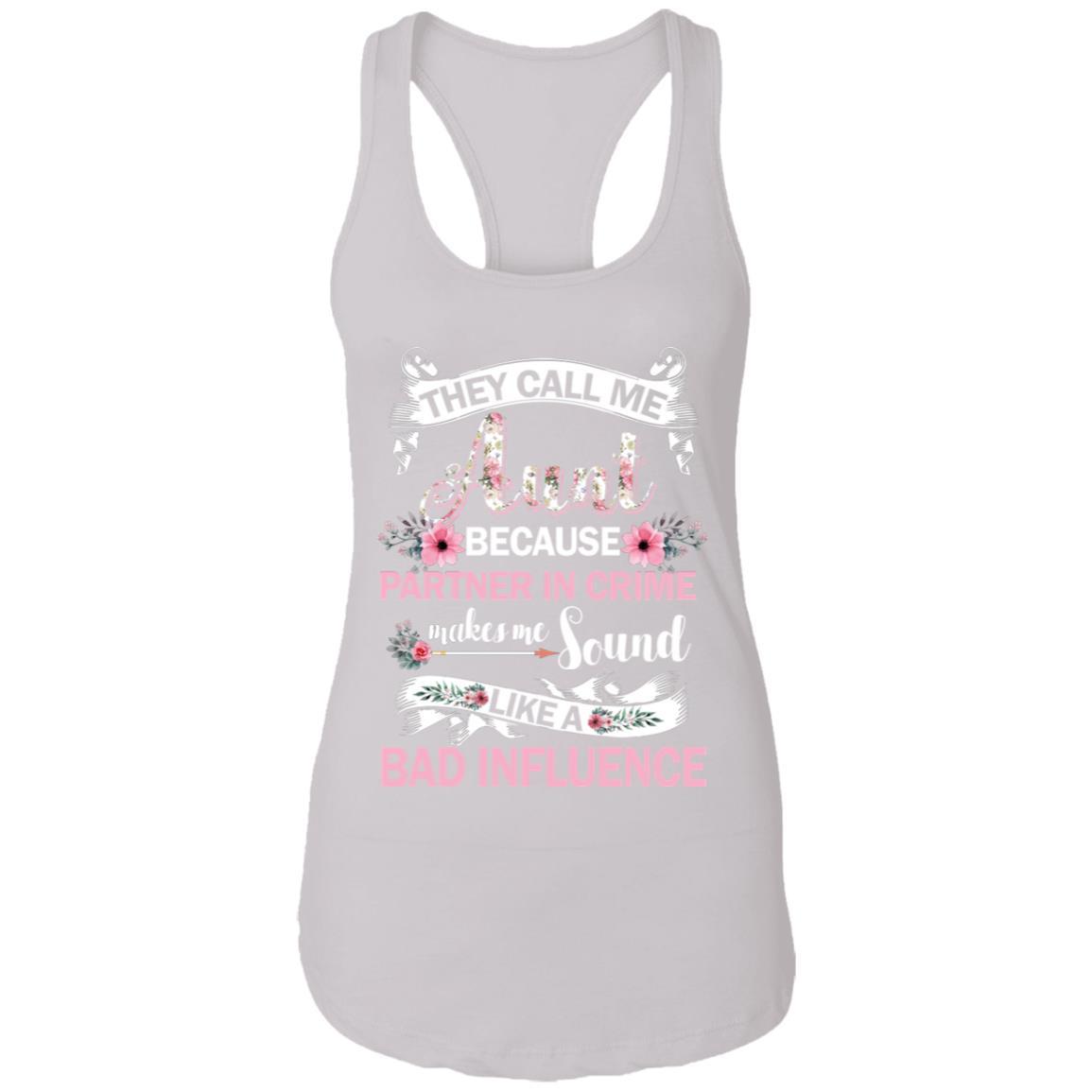 They Call Me Aunt Because Partner In Crime-T-Shirt & Tank Top-Women's Ideal Racerback Tank-White