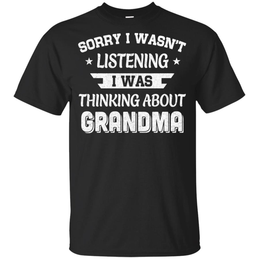 Sorry Not Listening Thinking About Grandma Funny Kids Youth-Youth Shirt-Youth T-Shirt-Black