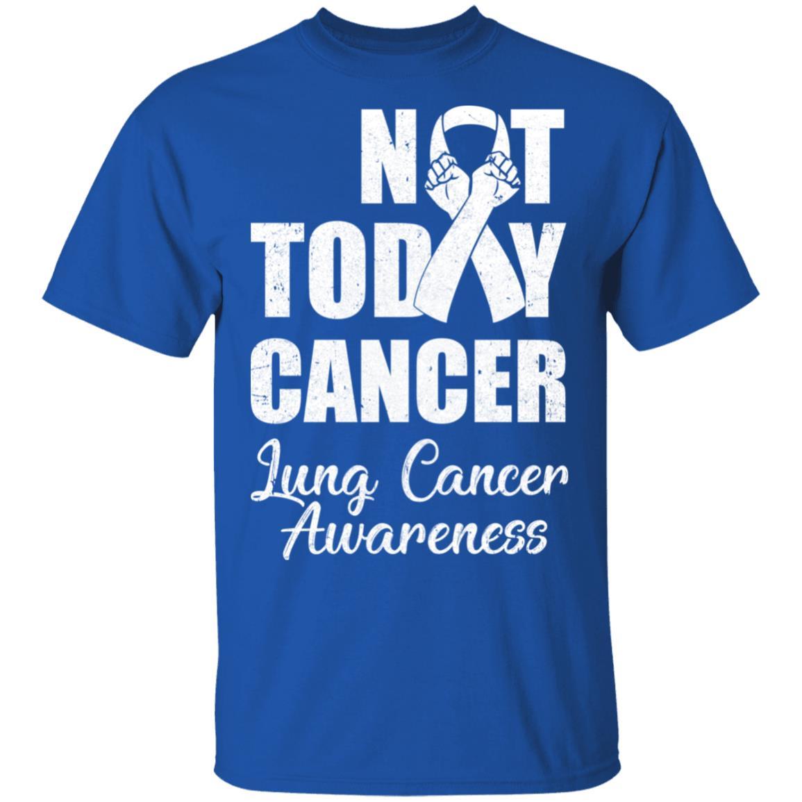Support Lung Cancer Awareness White Ribbon Not Today-T-Shirt & Hoodie-Classic T-Shirt-Royal