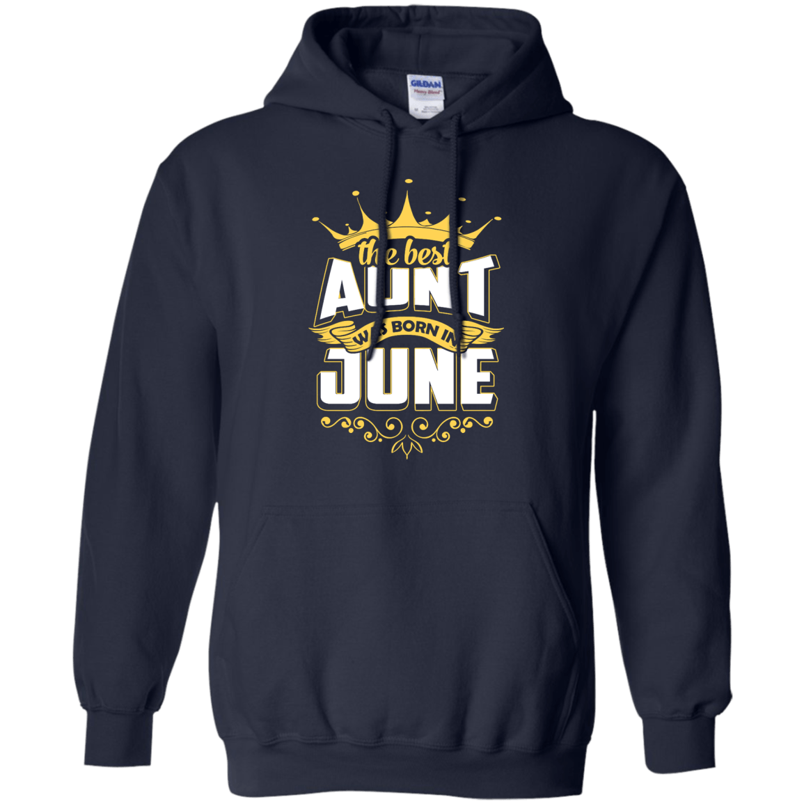 The Best Aunt Was Born In June-T-Shirt & Hoodie-Pullover Hoodie-Navy