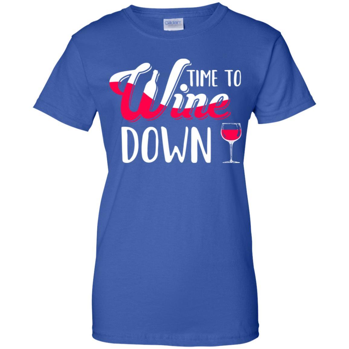 Time To Wine Down Funny Drinking Wine-T-Shirt & Tank Top-Women's T-Shirt-Royal