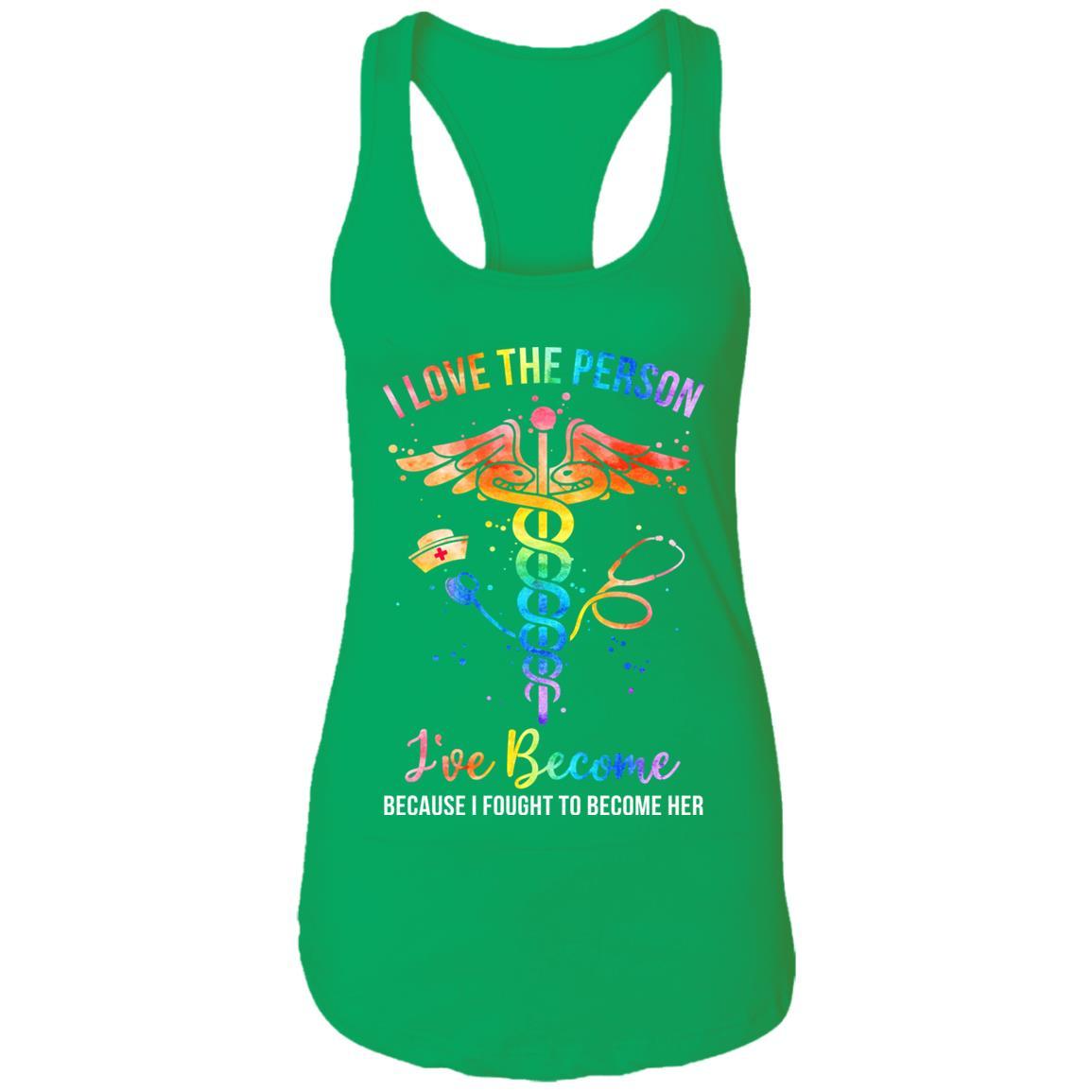 I Love The Person I've Become Nurse CNA Gifts-T-Shirt & Tank Top-Women's Ideal Racerback Tank-Kelly Green