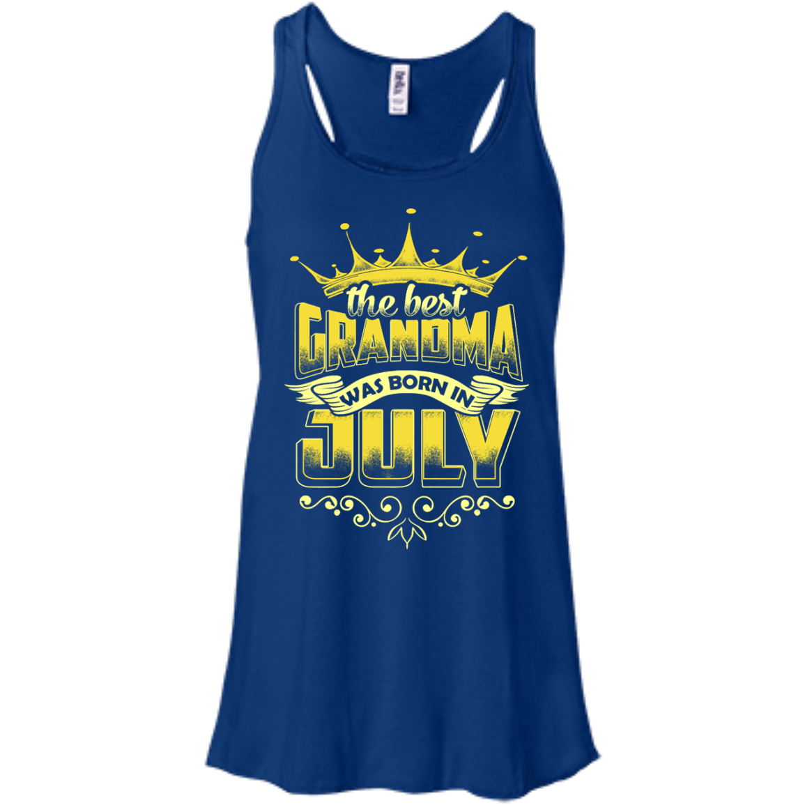The Best Grandma Was Born In July-T-Shirt & Hoodie-Women's Flowy Racerback Tank-True Royal