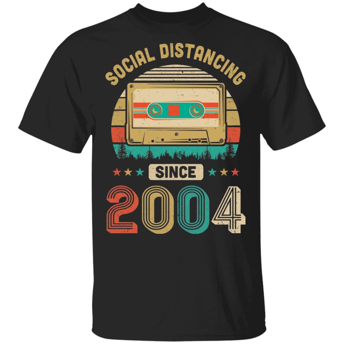 Social Distancing Since 2004 My 17th Birthday Quarantine-T-Shirt & Hoodie-Classic T-Shirt-Black