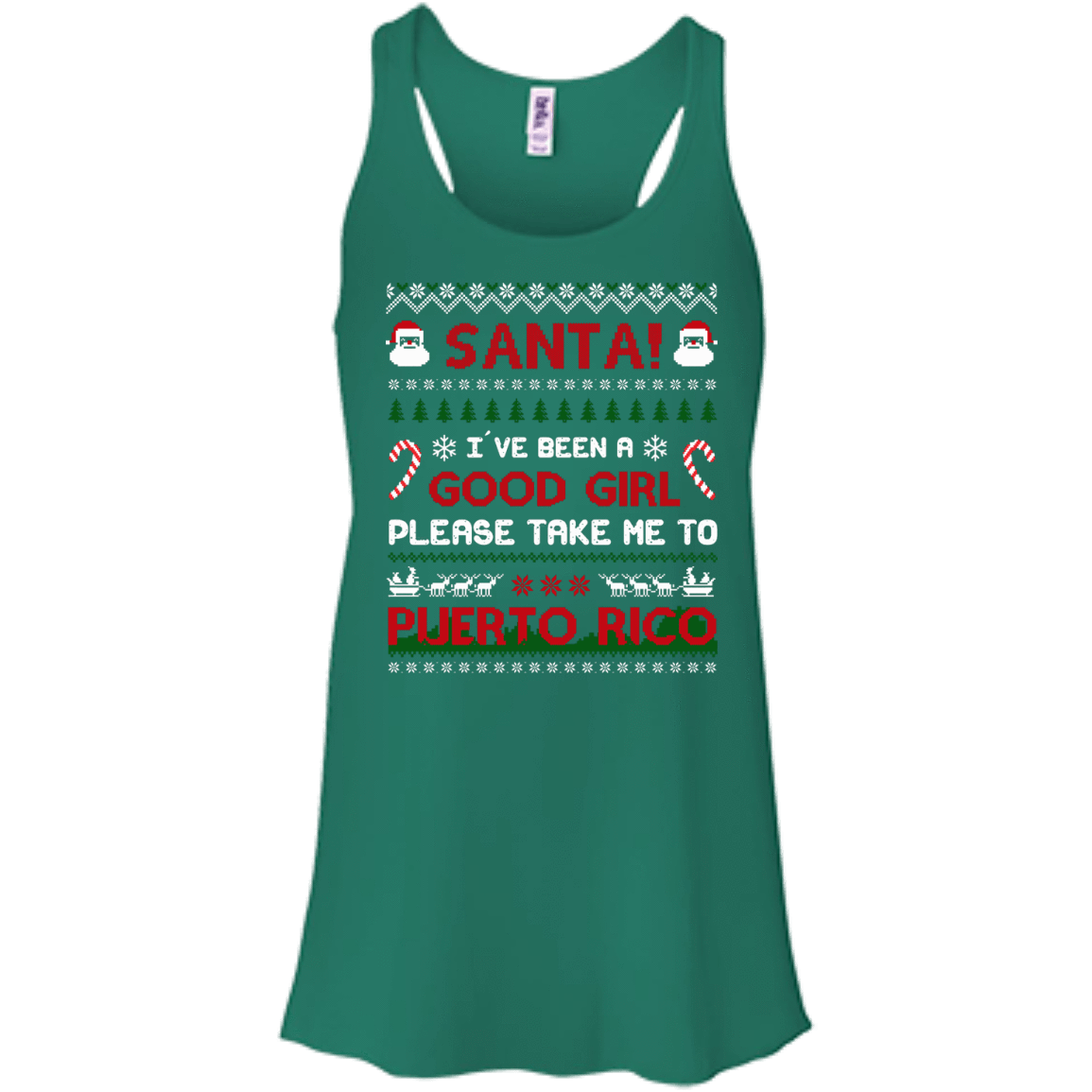 Santa I've Been A Good Girl Please Take Me To Puerto Rico-T-Shirt & Hoodie-Women's Flowy Racerback Tank-Kelly