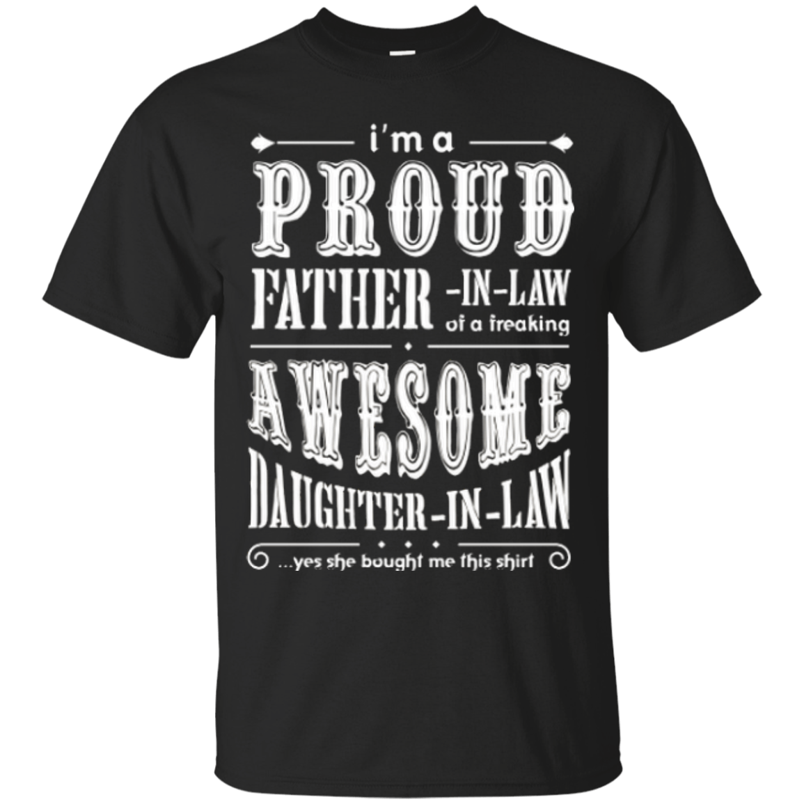 Im A Proud Father In Law Of Daughter In Law-T-Shirt & Hoodie-Classic T-Shirt-Black