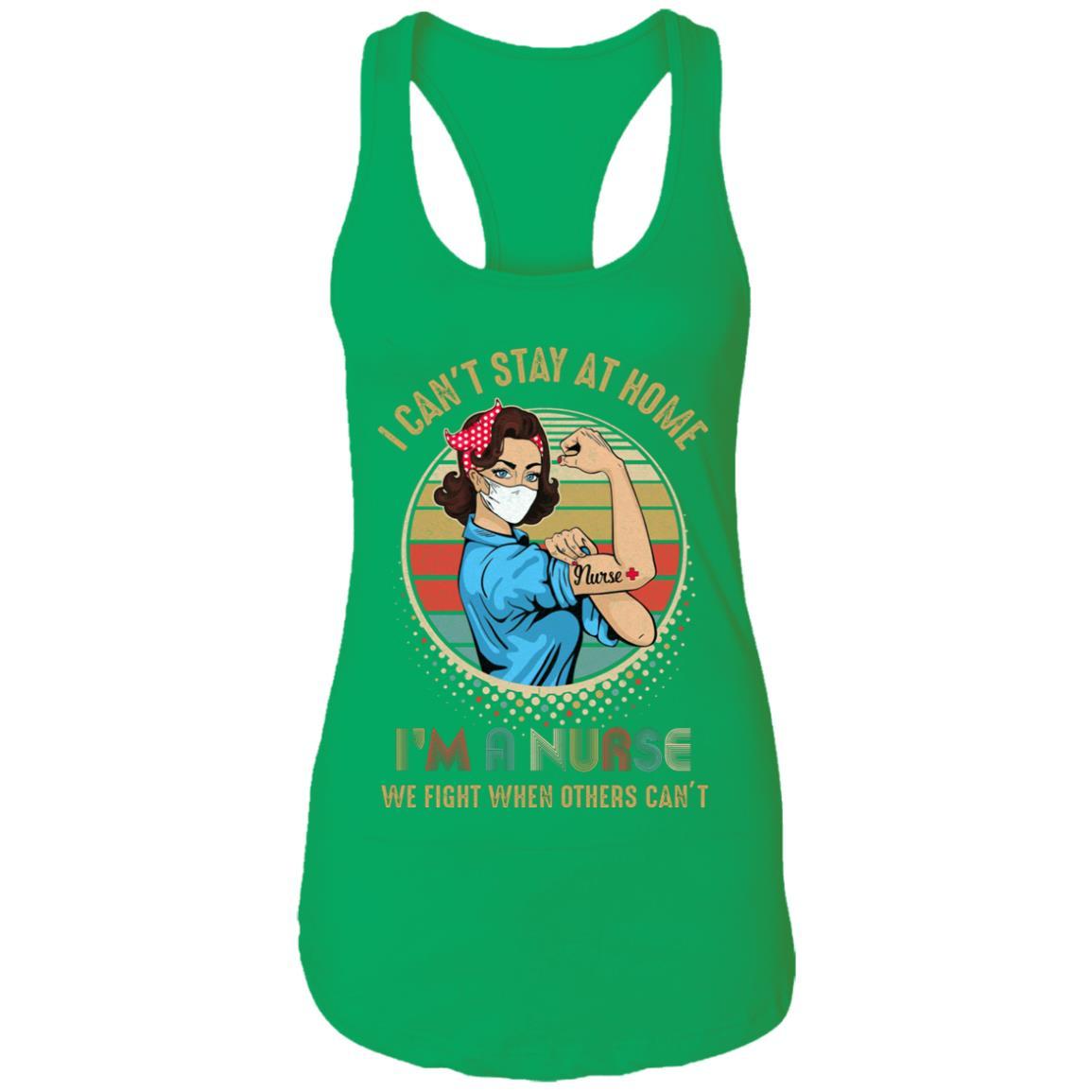 Nurse I Can't Stay Home Fight For You Hero Nursing Gift-T-Shirt & Tank Top-Women's Ideal Racerback Tank-Kelly Green