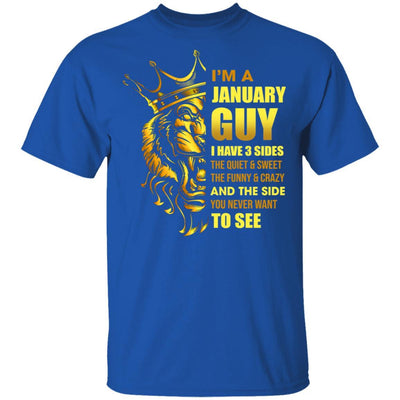 I'm A January Guy I Have 3 Sides Birthday Gift-T-Shirt & Hoodie-Classic T-Shirt-Royal