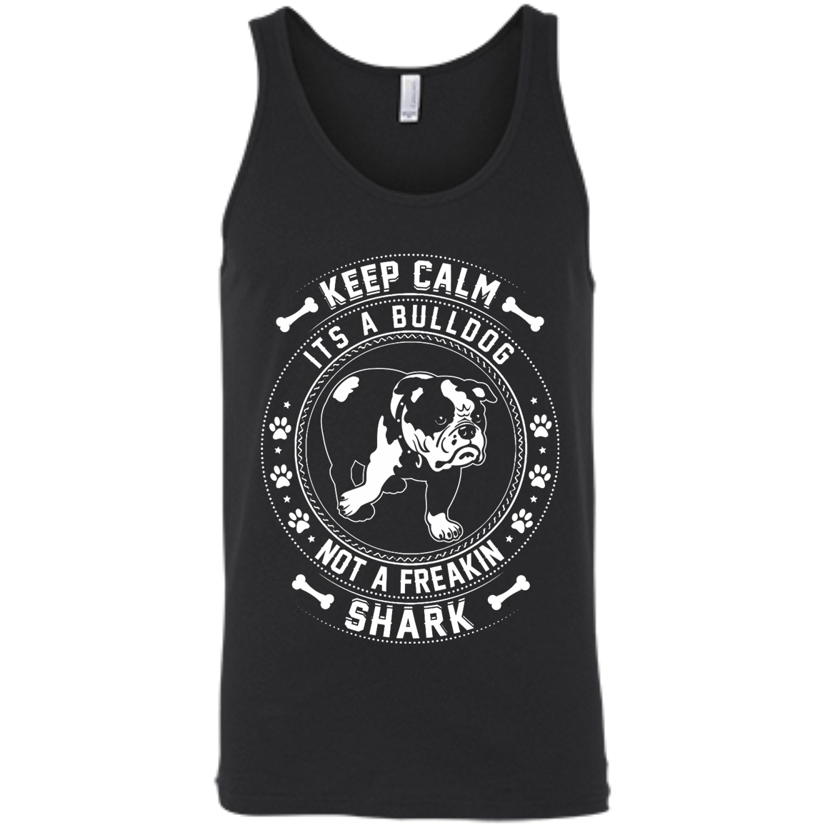 Keep Calm It's A Bulldog Not A Freaking Shark-T-Shirt & Hoodie-Unisex Tank-Black