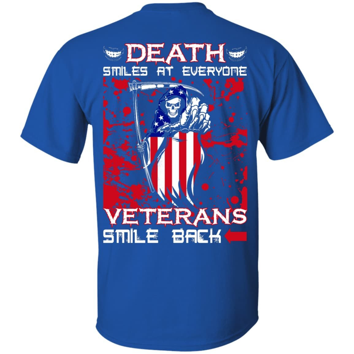 Death Smiles At Everyone Veterans Smile Back-T-Shirt & Hoodie-Classic T-Shirt-Royal