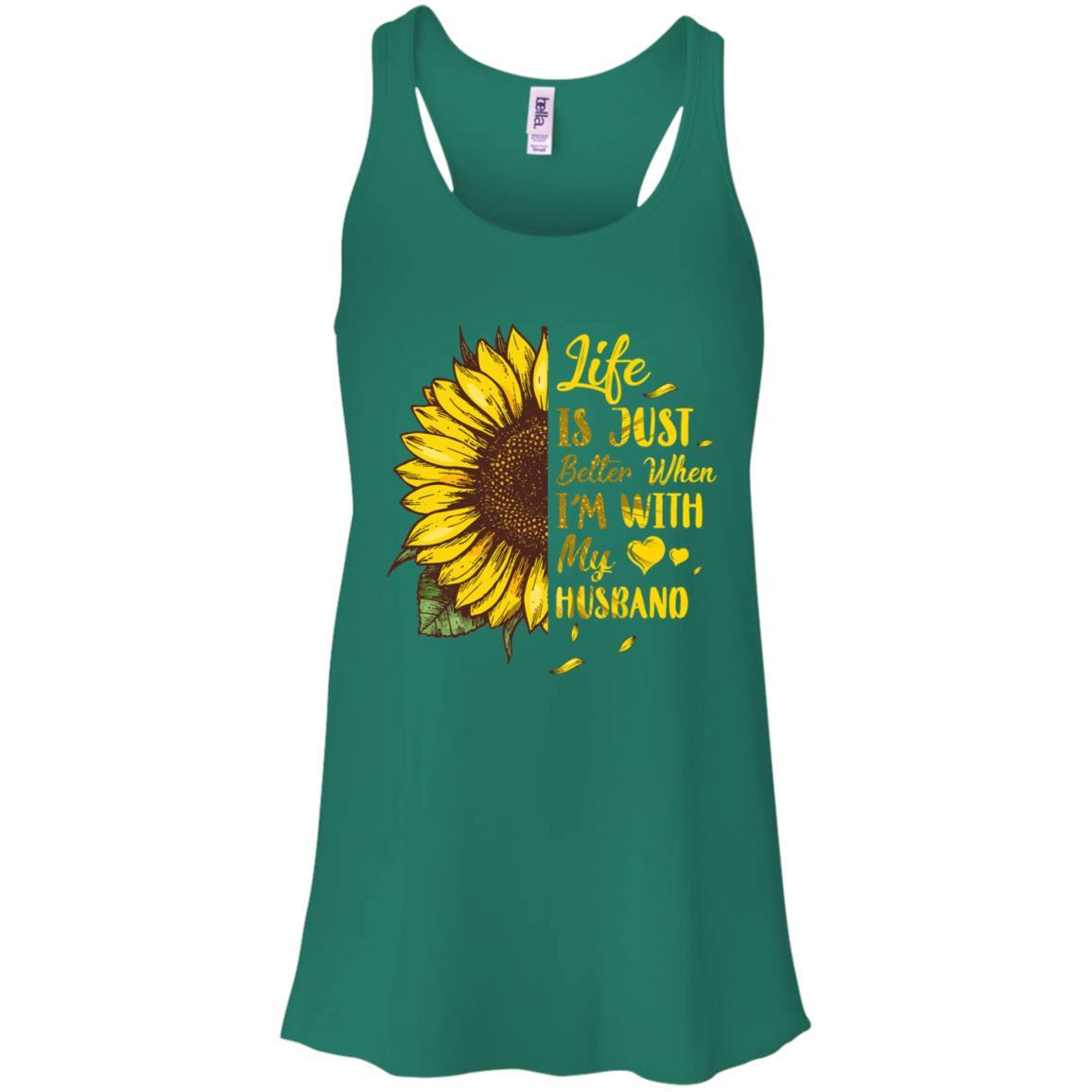 Life Is Just Better When I'm With My Husband Love Wife-T-Shirt & Tank Top-Women's Flowy Racerback Tank-Kelly Green