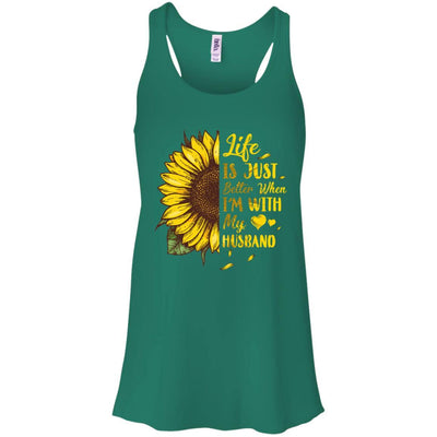 Life Is Just Better When I'm With My Husband Love Wife-T-Shirt & Tank Top-Women's Flowy Racerback Tank-Kelly Green