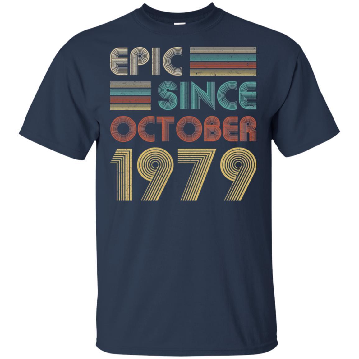 Epic Since October 1979 42th Birthday Gift 42 Yrs Old-T-Shirt & Hoodie-Classic T-Shirt-Navy