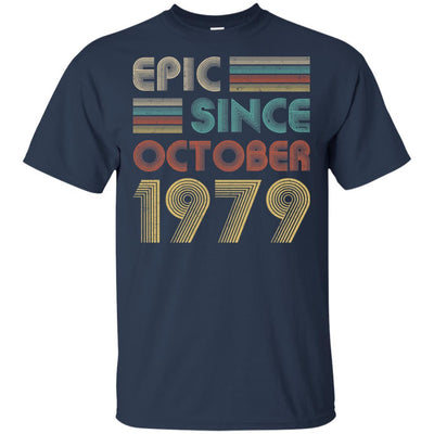 Epic Since October 1979 42th Birthday Gift 42 Yrs Old-T-Shirt & Hoodie-Classic T-Shirt-Navy