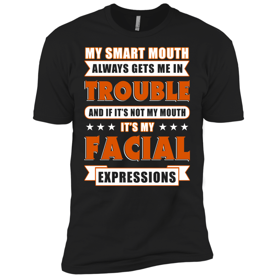 My Smart Mouth Always Gets Me Trouble-T-Shirt & Hoodie-Premium T-Shirt-Black