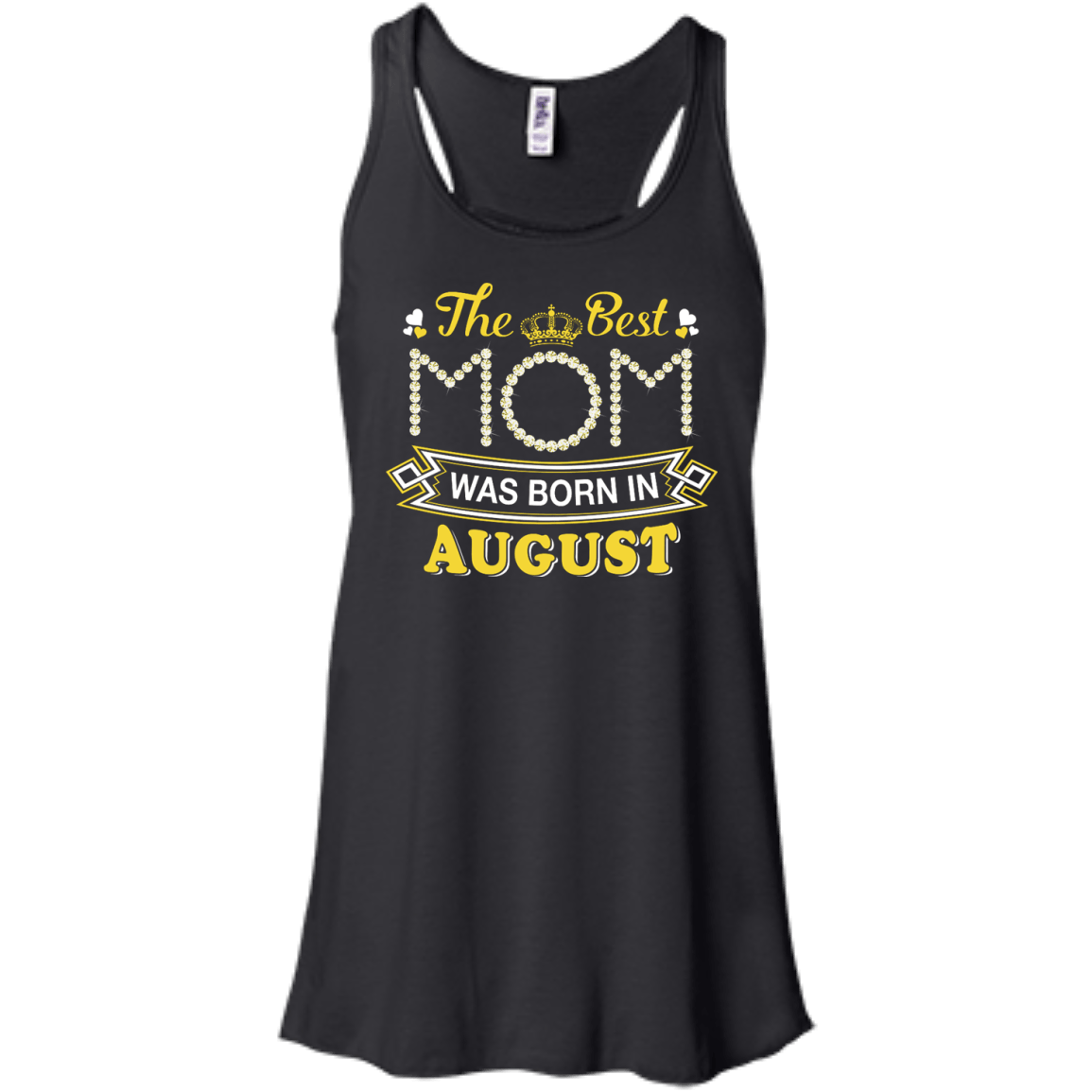 The Best Mom Was Born In August-T-Shirt & Hoodie-Women's Flowy Racerback Tank-Black