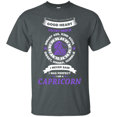 I Never Said I Was Perfect I Am A CAPRICORN-T-Shirt & Hoodie-Classic T-Shirt-Dark Heather
