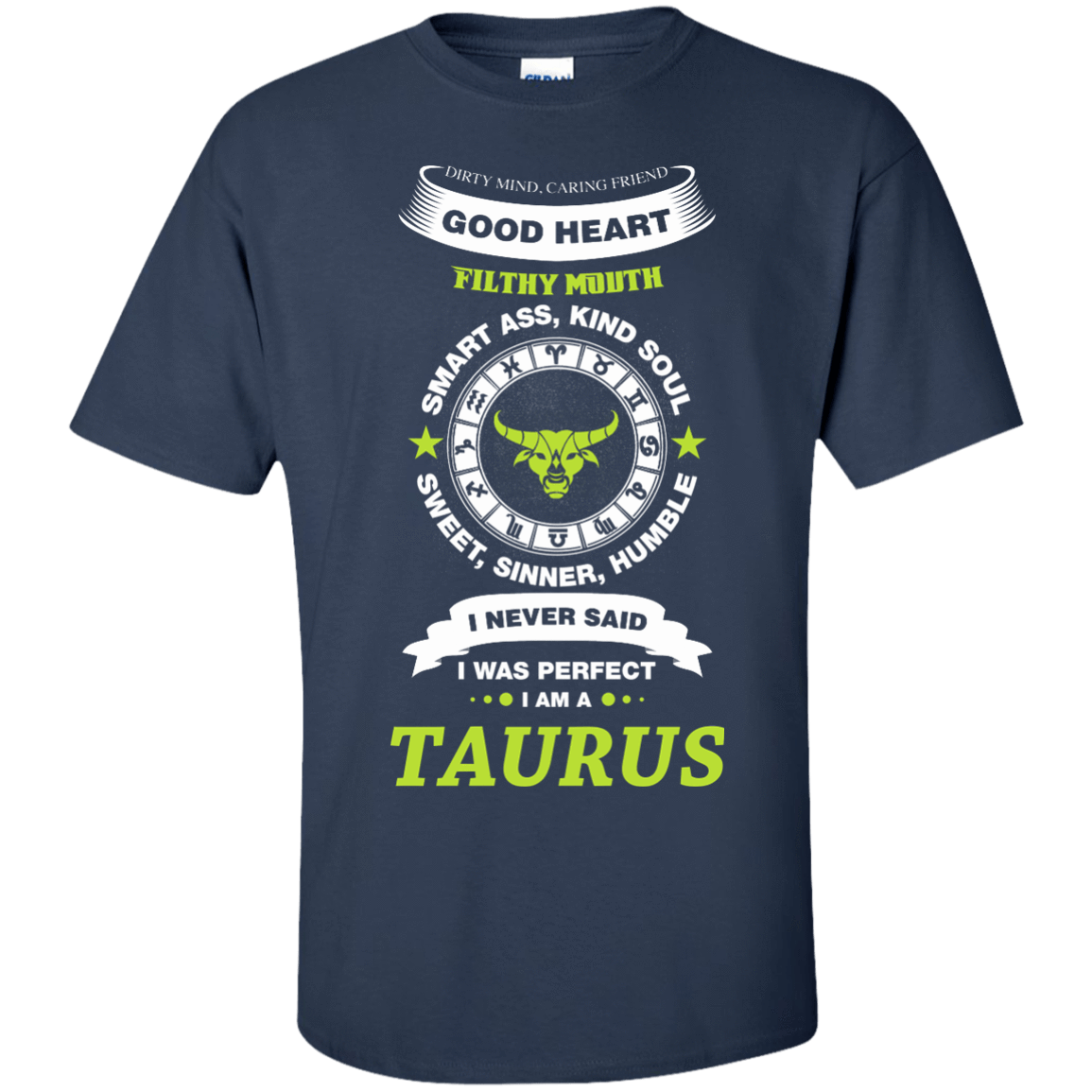 I Never Said I Was Perfect I Am A TAURUS-T-Shirt & Hoodie-Classic T-Shirt-Navy