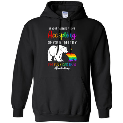 I'm Your Dad Now Free Dad Hugs Rainbow LGBT Pride-T-Shirt & Hoodie-Pullover Hoodie-Black