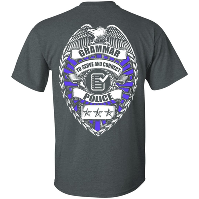 Grammar To Serve And Correct Police-T-Shirt & Hoodie-Classic T-Shirt-Dark Heather