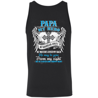 My Papa My Hero My Guardian Angel He Watches Over My Back-T-Shirt & Hoodie-Unisex Tank-Black
