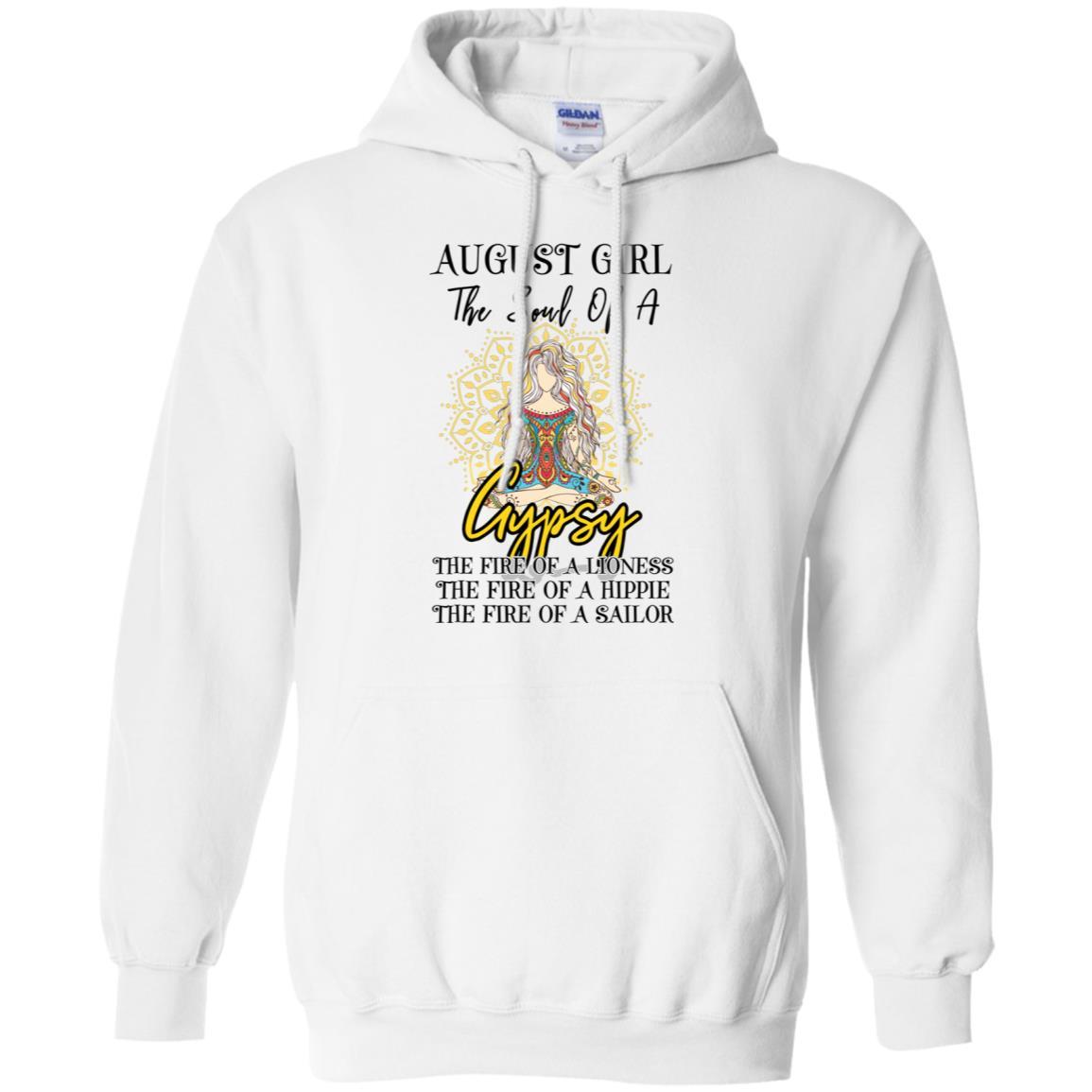 August Girl The Soul Of A Gypsy Funny Birthday Gift-T-Shirt & Tank Top-Pullover Hoodie-White