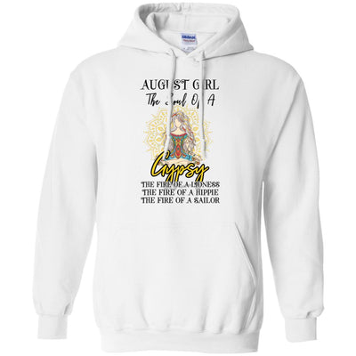 August Girl The Soul Of A Gypsy Funny Birthday Gift-T-Shirt & Tank Top-Pullover Hoodie-White
