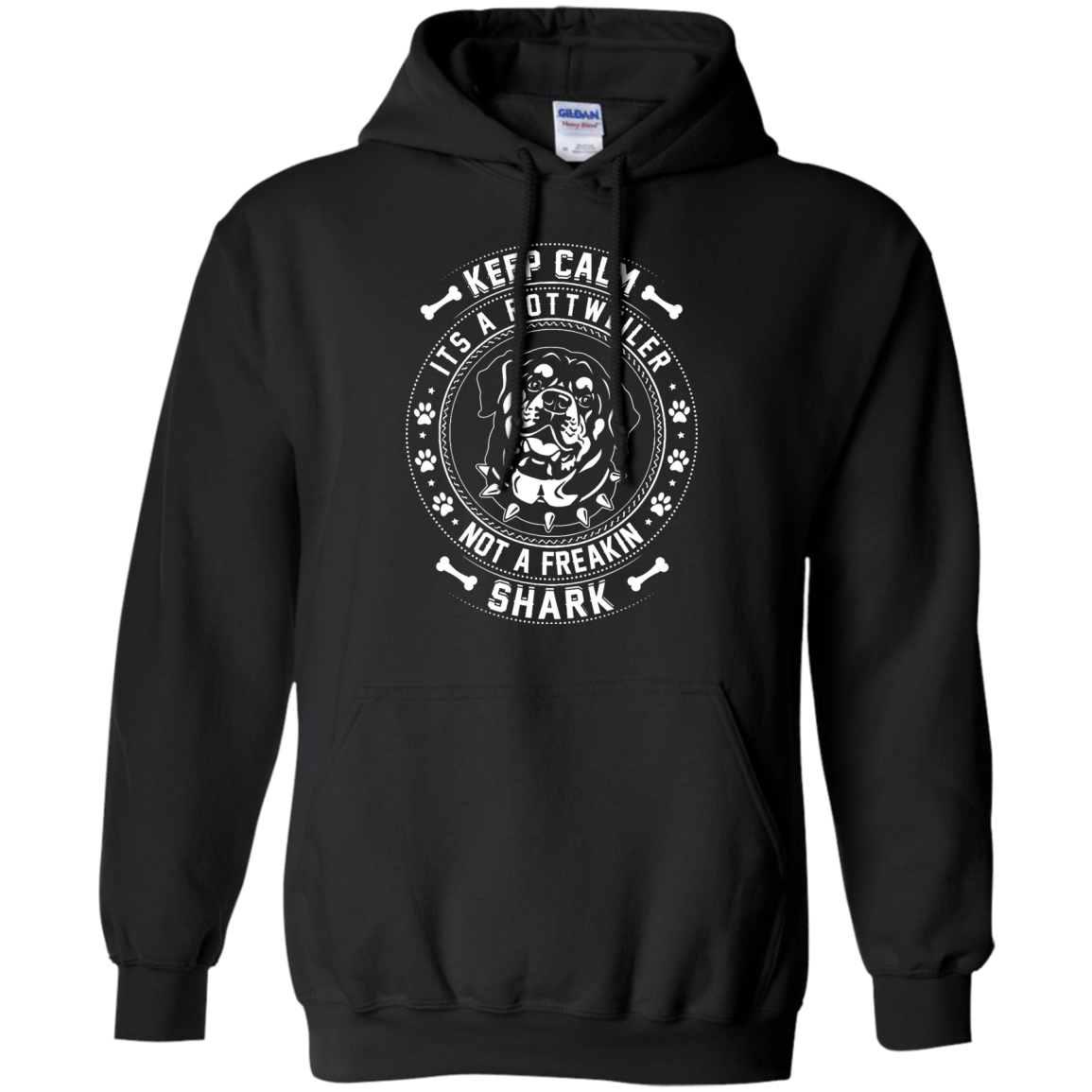 Keep Calm It's A Rottweiler Not A Freaking Shark-T-Shirt & Hoodie-Pullover Hoodie-Black