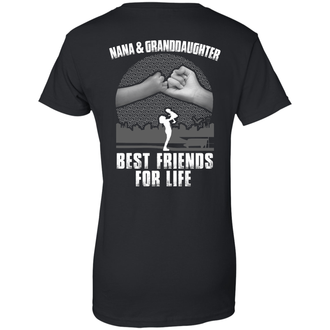 Nana and Granddaughter Best Friends For Life-T-Shirt & Hoodie-Women's T-Shirt-Black