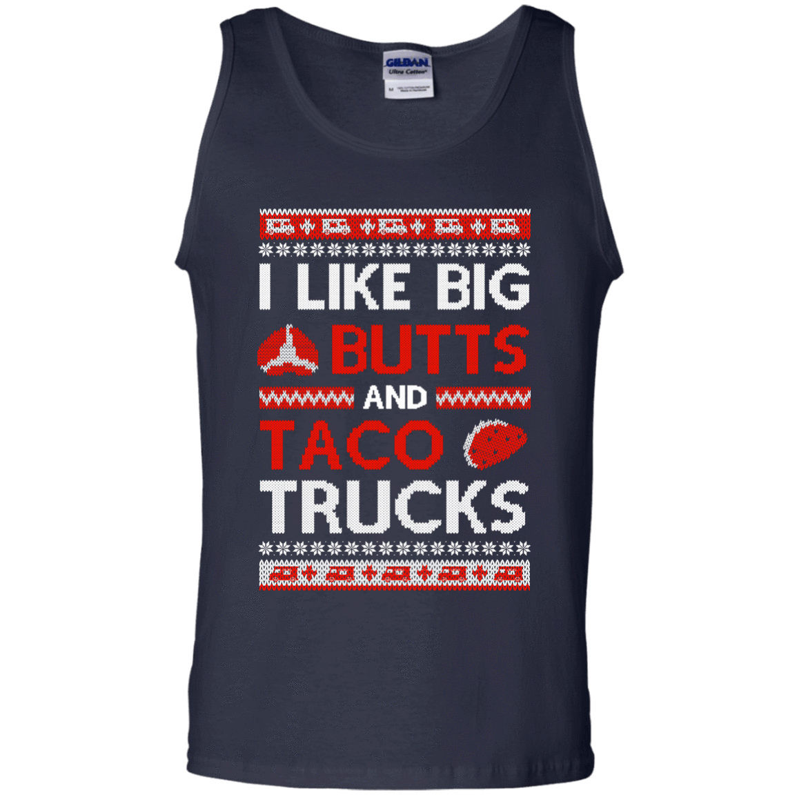 I Like Big Butts And Taco Trucks Sweater-T-Shirt & Hoodie-Unisex Tank-Navy