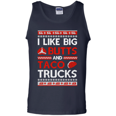 I Like Big Butts And Taco Trucks Sweater-T-Shirt & Hoodie-Unisex Tank-Navy