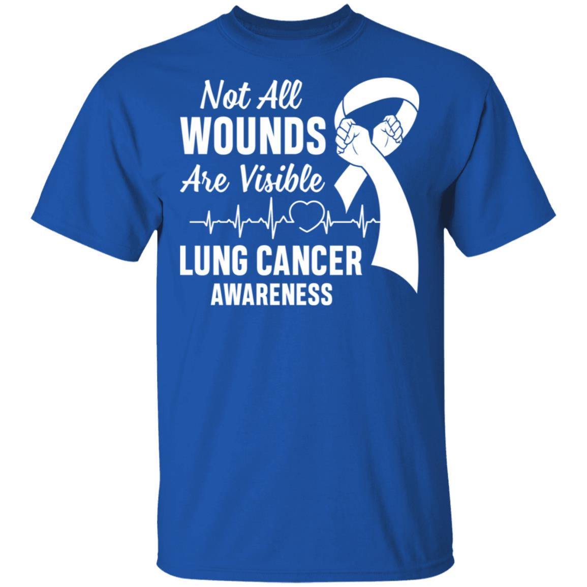 Lung Cancer Awareness White Not All Wounds Are Visible-T-Shirt & Hoodie-Classic T-Shirt-Royal
