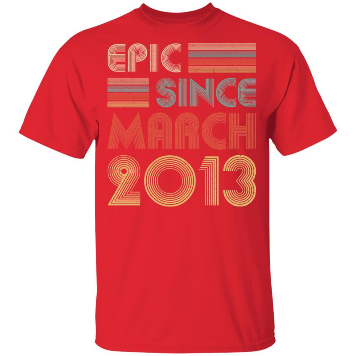 Epic Since March 2013 Vintage 8th Birthday Gifts Youth-Youth Shirt-Youth T-Shirt-Red