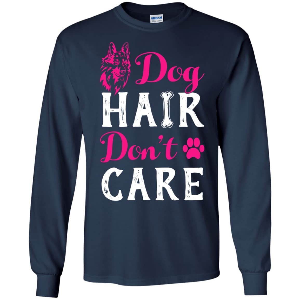 Dog Hair Don't Care-T-Shirt & Hoodie-Long Sleeve T-Shirt-Navy