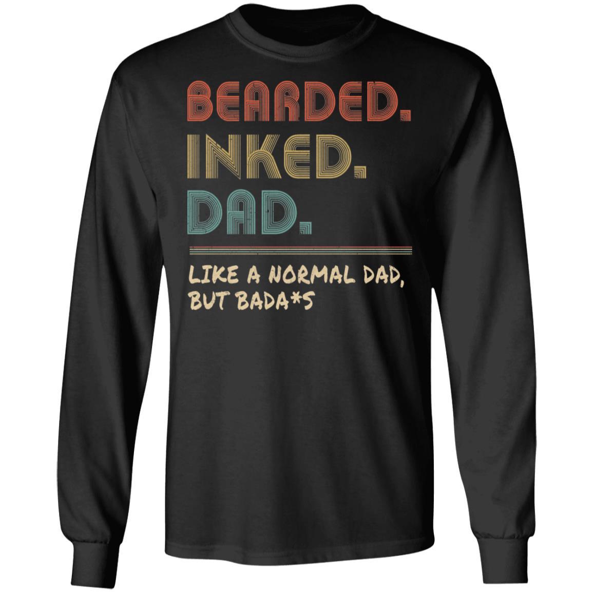 Bearded Inked Dad Funny For Daddy Papa Vintage-T-Shirt & Hoodie-Long Sleeve T-Shirt-Black