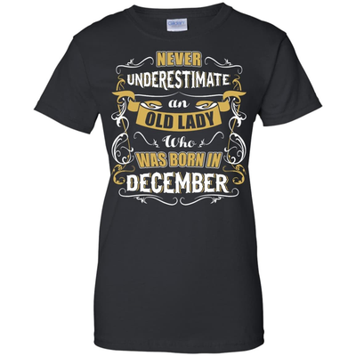An Old Lady Who Was Born In December-T-Shirt & Hoodie-Women's T-Shirt-Black