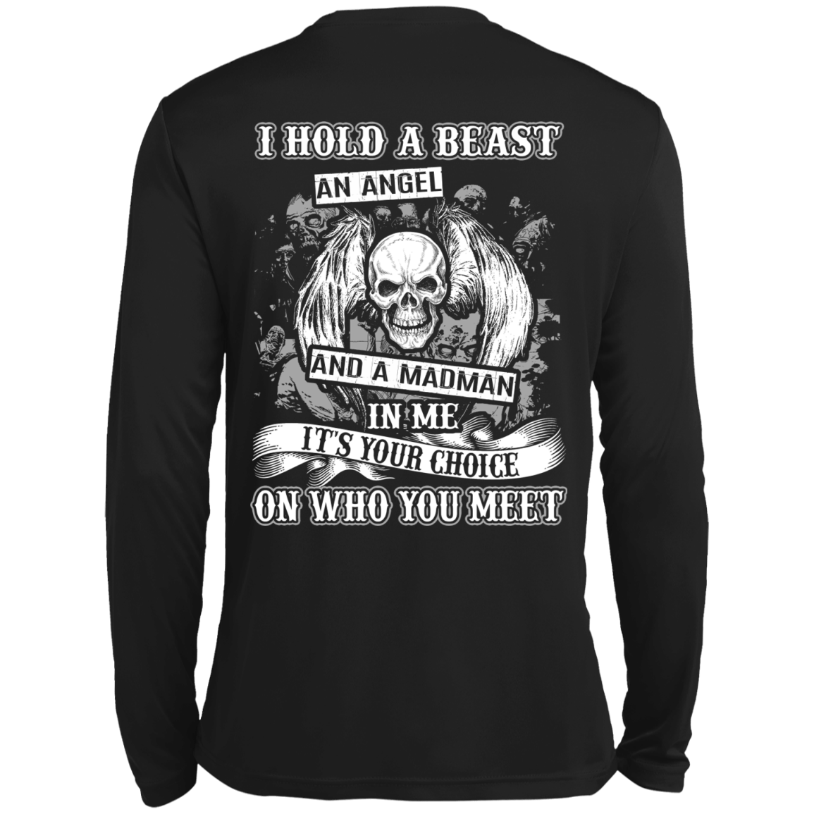 I Hold A Beast An Angel And A Madman In Me-T-Shirt & Hoodie-Long Sleeve T-Shirt-Black