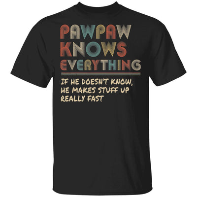 PawPaw Know Everything Vintage PawPaw Father's Day Gift-T-Shirt & Hoodie-Classic T-Shirt-Black