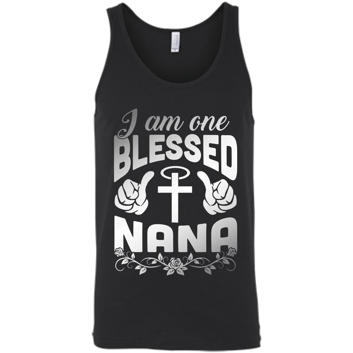 I Am One Blessed Nana-T-Shirt & Hoodie-Unisex Tank-Black