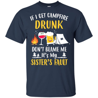 If I Get Campfire Drunk It's My Sister's Fault Camping-T-Shirt & Hoodie-Classic T-Shirt-Navy